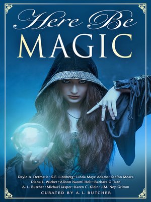 cover image of Here Be Magic